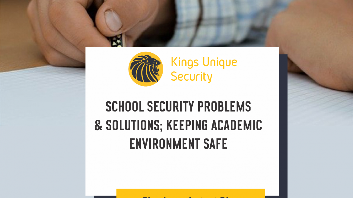 School Security Problems And Solutions: Keeping Children Safe In Education