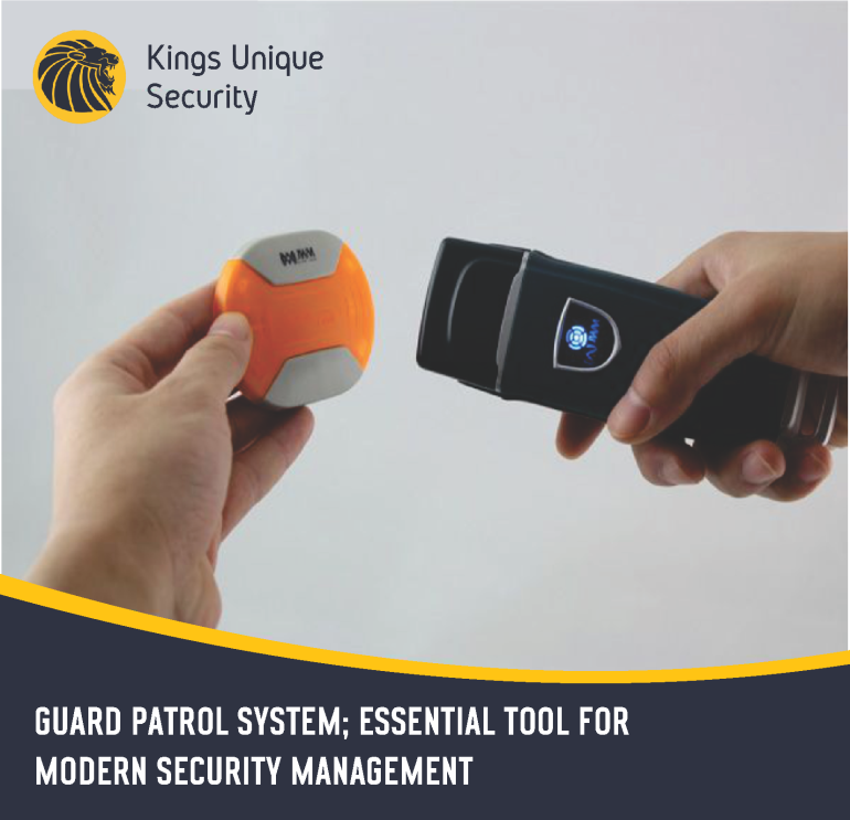GUARD PATROL SYSTEM; ESSENTIAL TOOL FOR MODERN SECURITY MANAGEMENT
