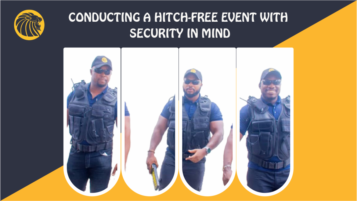 CONDUCTING A HITCH-FREE EVENT WITH SECURITY IN MIND: A COMPREHENSIVE GUIDE BY KINGS UNIQUE SECURITY (KUS)